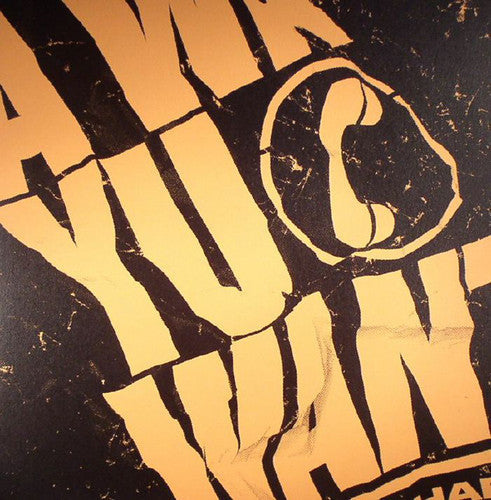 Ishan Sound: Wa Yu Want - 12-INCH SINGLE