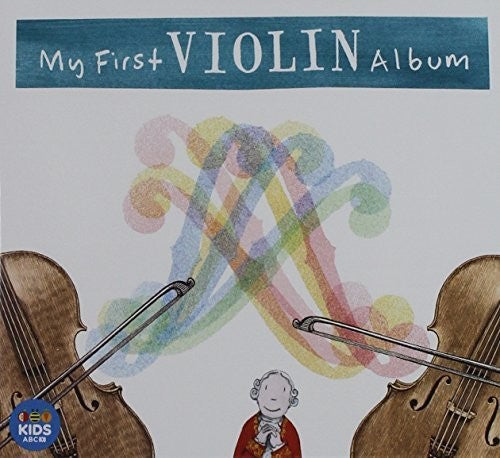 Various Artists: My First Violin Album / Various - COMPACT DISCS