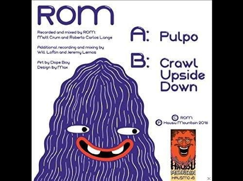 ROM: Pulpo / Crawl Upside Down - 7-INCH SINGLE