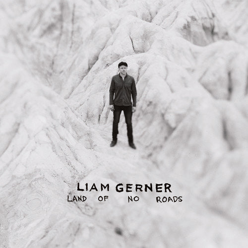 Liam Gerner: Land Of No Roads - COMPACT DISCS