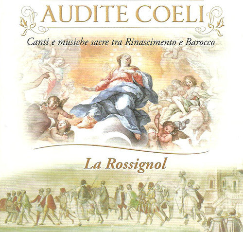 Ancina / Ballis / La Rossignol: Audite Coeli - COMPACT DISCS