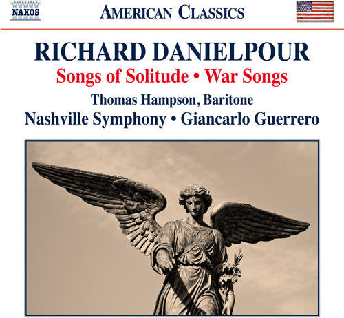 Richard Danielpour: Songs of Solitude / War Songs - COMPACT DISCS