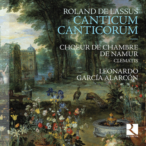 De Lassus / Alarcon, Leonardo Garcia: Roland De Lassus: Canticum Canticorum - COMPACT DISCS