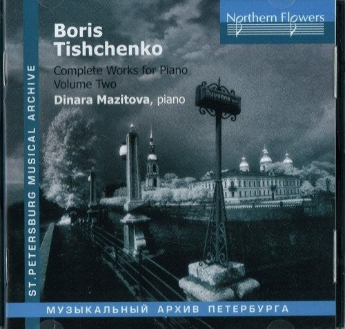 Mazitova: Tishchenko: Complete Works For Piano 2 - COMPACT DISCS