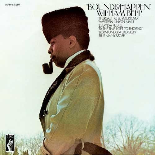 William Bell: Bound To Happen - VINYL LP