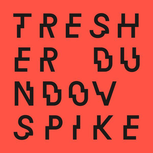 Tresher, Gregor / Dundov, Petar: Spike - 12-INCH SINGLE