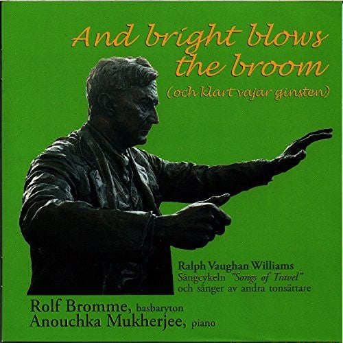Williams / Bromme / Mukherjee: And Bright Blows the Broom - COMPACT DISCS