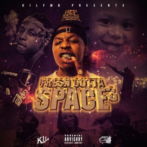 Nef The Pharaoh: Fresh Outta Space 3 - COMPACT DISCS