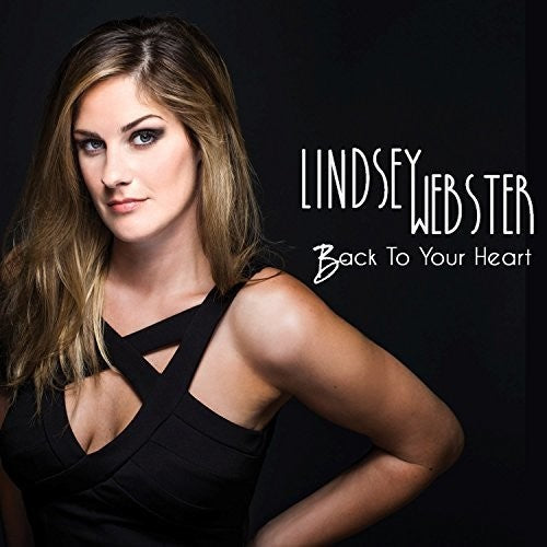 Lindsey Webster: Back To Your Heart - COMPACT DISCS