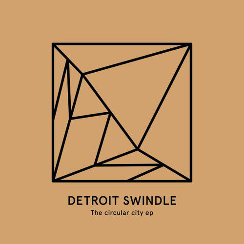 Detroit Swindle: Circular City - 12-INCH SINGLE