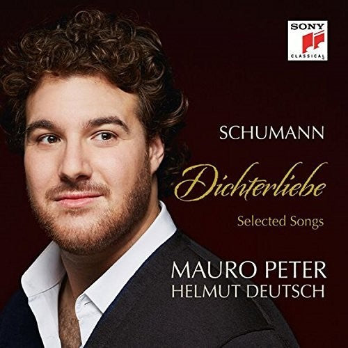 Schumann / Mauro, Peter / Deutsch, Helmut: Schumann: Dichterliebe Op 48 / Selected Songs - COMPACT DISCS