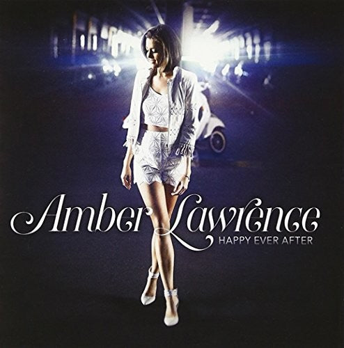 Amber Lawrence: Happy Ever After - COMPACT DISCS