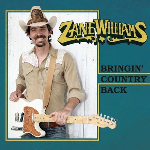Zane Williams: Bringin' Country Back - COMPACT DISCS