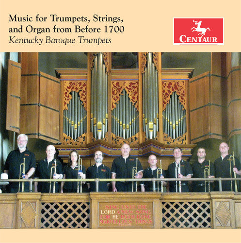 Albertini / Bendinelli / Kentucky Baroque Trumpets: Music for Trumpets / Strings & Organ - COMPACT DISCS