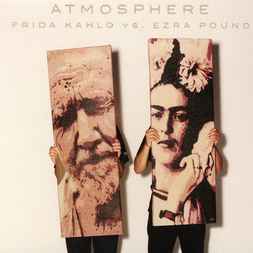 Atmosphere: Frida Kahlo Vs. Ezra Pound - COMPACT DISCS