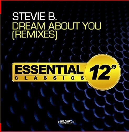 Stevie B: Dream About You - Remixes - COMPACT DISCS