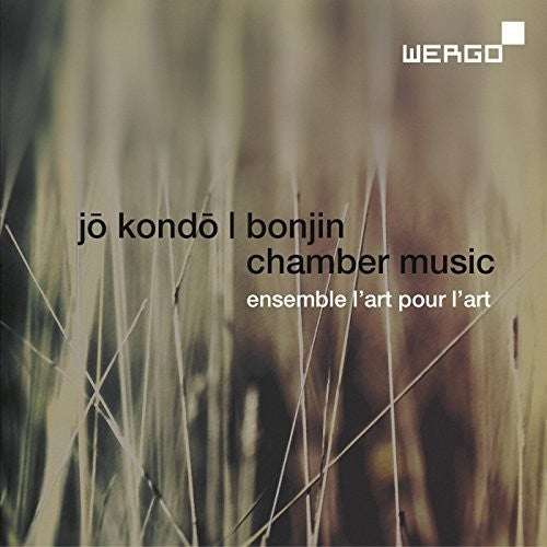 Kondo / Ensemble L'Art Pour L'Art: Jo Kondo & Bonjin: Chamber Music - COMPACT DISCS