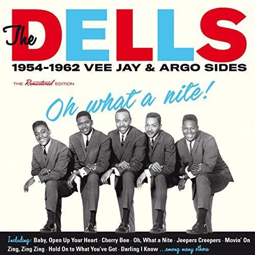 The Dells: What A Nite: 1954-1962 - COMPACT DISCS