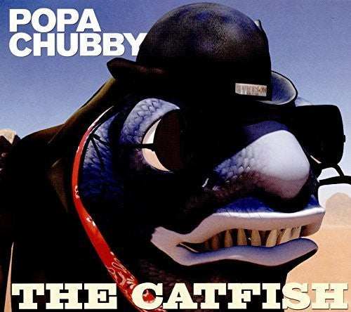 Popa Chubby: Catfish - COMPACT DISCS