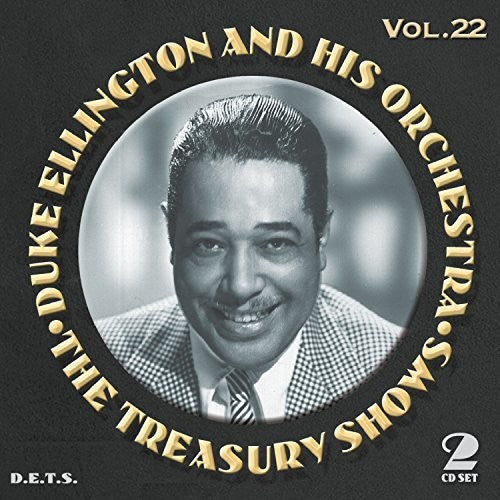 Duke Ellington: Treasury Shows Vol 22 - COMPACT DISCS