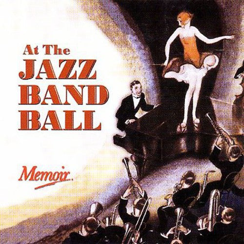Various Artists: At The Jazz Band Ball - COMPACT DISCS