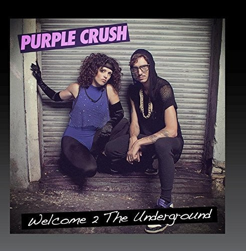 Purple Crush: Welcome 2 the Underground - COMPACT DISCS