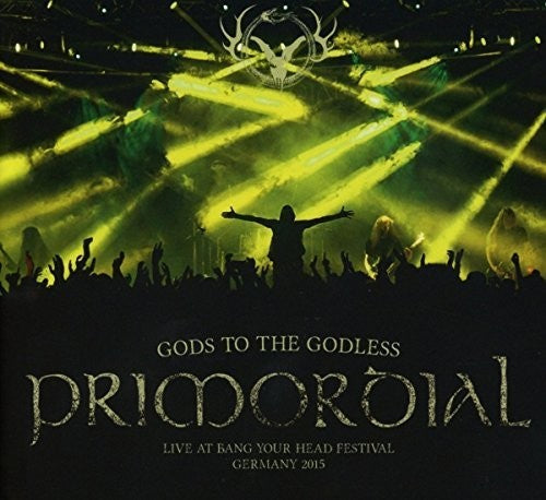 Primordial: Gods To The Godless (Live At Bang Your Head 2015) - VINYL LP