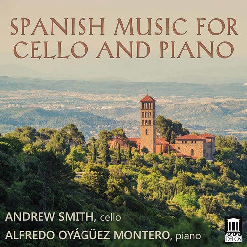 Granados / Turina / Smith / Montero: Spanish Music for Cello & Piano - COMPACT DISCS