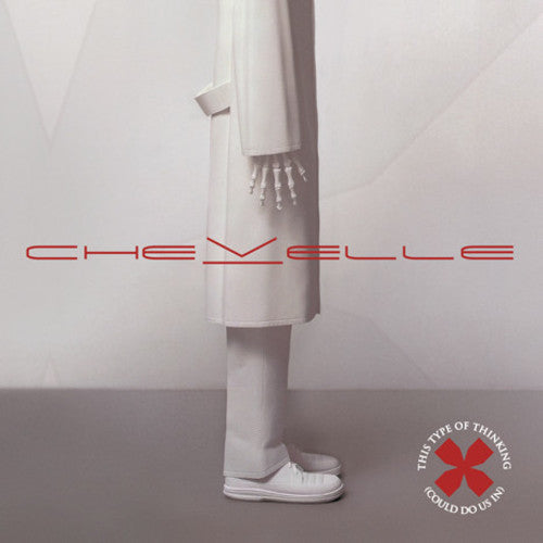 Chevelle: This Type Of Thinking (Could Do Us In) - VINYL LP