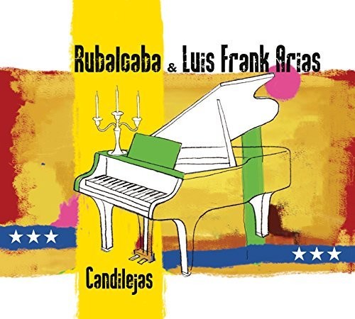 Rubalcaba, Guillermo / Arias, Luis Frank: Candilejas - COMPACT DISCS