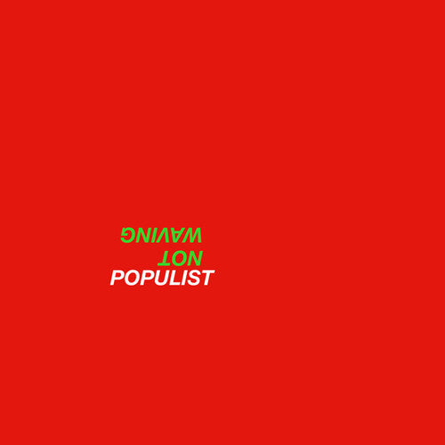Not Waving: Populist - 12-INCH SINGLE