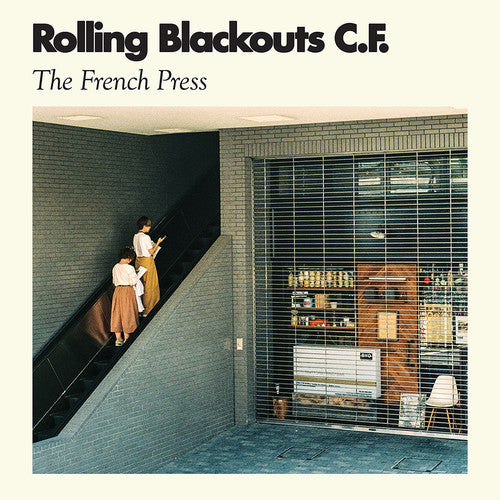 Rolling Blackouts C. F.: The French Press - VINYL LP