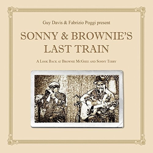 Brownie McGee: Sonny & Brownie's Last Train - COMPACT DISCS