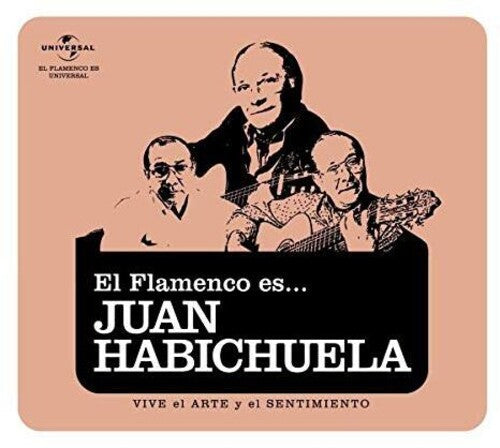 Juan Habichuela: El Flamenco Es Juan Habichuela - COMPACT DISCS