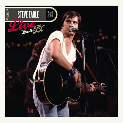 Steve Earle: Live From Austin, TX - VINYL LP