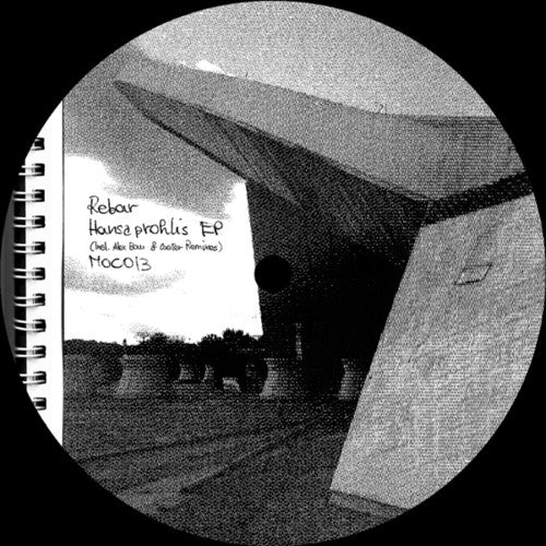 Rebar: Hansaprohlis (incl. Alex Bau & Coeter Remixes) - 12-INCH SINGLE