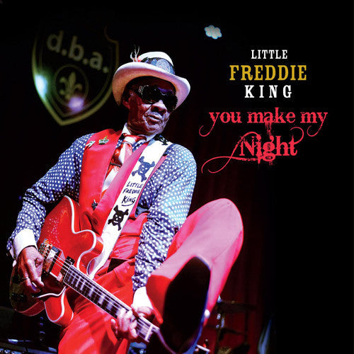 Little Freddie King: You Make My Night - COMPACT DISCS