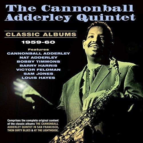 Cannonball Adderley: Classic Albums 1959-60 - COMPACT DISCS