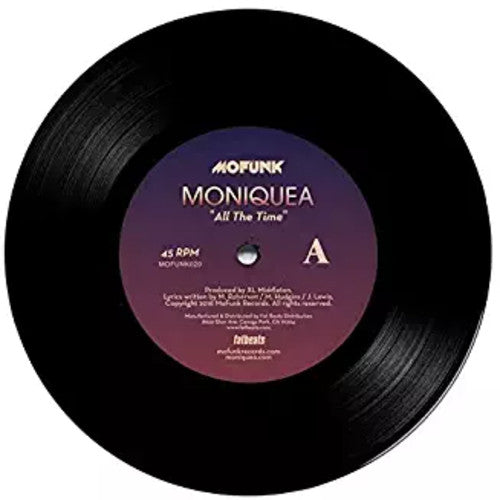 Moniquea: All The Time / His Lady - 7-INCH SINGLE