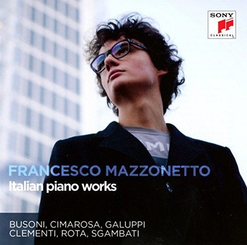 Francesco Mazzonetto: Italian Piano Works - COMPACT DISCS