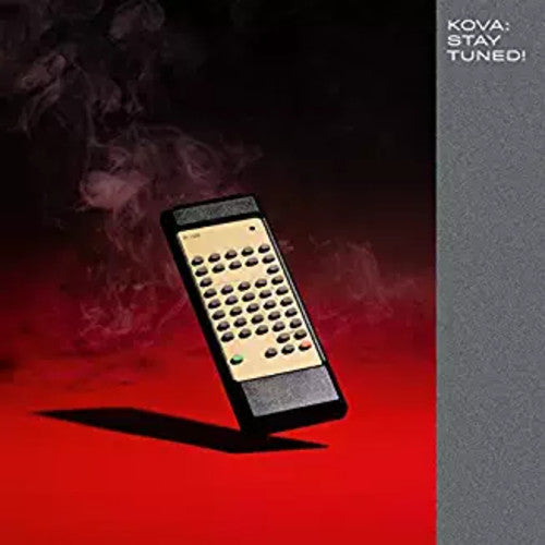 Kova: Stay Tuned! - VINYL LP