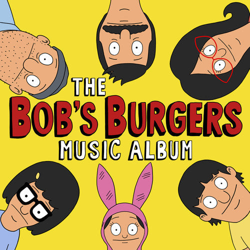 Bob's Burgers: The Bob's Burgers Music Album - COMPACT DISCS