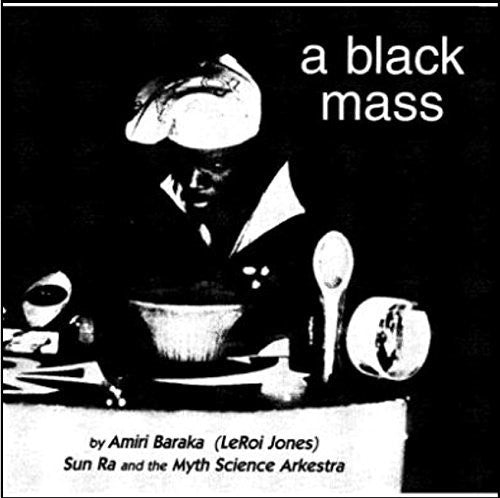 Sun Ra & His Myth Science Arkestra: A Black Mass - COMPACT DISCS