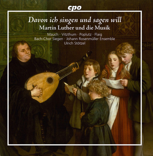 Bach, J.S. / Eccard / Fabricius / Mauch: Martin Luther and the Music - COMPACT DISCS