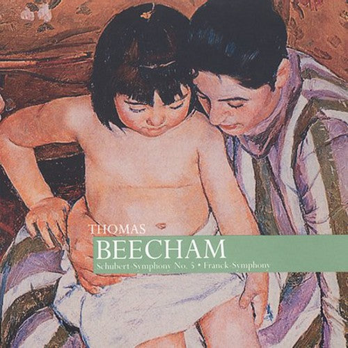 Thomas Beecham: Beecham Conducts Schubert & Franck - COMPACT DISCS