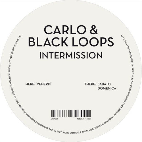 Carlo & Black Loops: Intermission - 12-INCH SINGLE