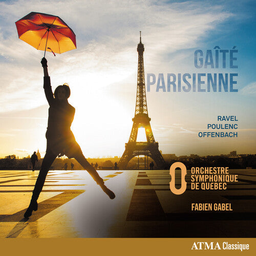 Offenbach / Poulenc / Ravel: Gaite Parisienne - COMPACT DISCS