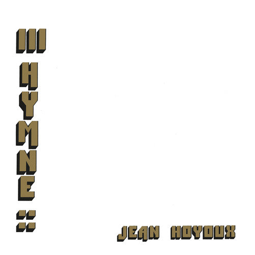 Jean Hoyoux: III Hymne - VINYL LP