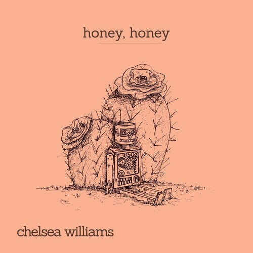 Chelsea Williams: HONEY,HONEY - 7-INCH SINGLE