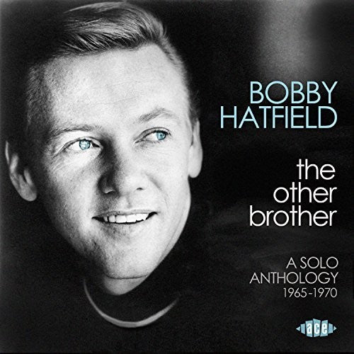 Bobby Hatfield: Other Brother: Solo Anthology 1965-1970 - COMPACT DISCS